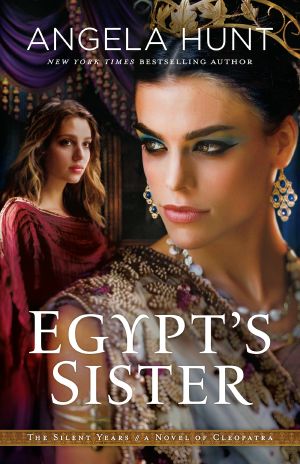 [The Silent Years 01] • Egypt's Sister